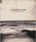 Seaside Album: Photographs and Memory by Philippe Garner — book cover