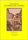 The Life of Lazarillo de Tormes (La Vida de Lazarillo de Tormes y de Sus Fortunas y Adversidades)