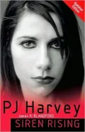 PJ Harvey: Siren Rising