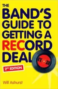 The Band's Guide to Getting a Record Deal
