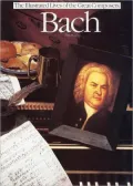 Bach (The Illustrated Lives of the Great Composers Series)