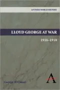 Lloyd George At War, 1916-1918