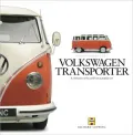 Volkswagen Transporter: A Celebration of the World's Most Popular Van