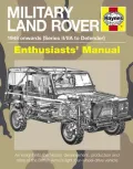 Military Land Rover Enthusiasts’ Manual: 1948 Onwards Series II/ Iia to Defender