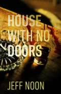 House with No Doors