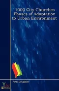 1000 City Churches Phases of Adaptation to Urban Environment