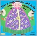 There Was an Old Lady Who Swallowed a Fly