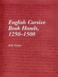English Cursive Book Hands, 1250-1500