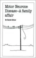 Motor Neurone Disease: A Family Affair