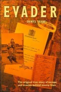 Evader : The Classic True Story of Escape and Evasion Behind Enemy Lines