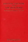 British Theatre and the Red Peril : The Portrayal of Communism, 1917-1945
