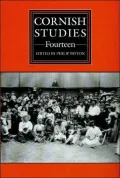 Cornish Studies: Volume Fourteen, Second Series