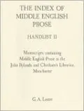 The Index of Middle English Prose Handlist II: Manuscripts in the John Rylands & Chetham's Libraries, Manchester
