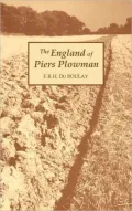 The England of 'Piers Plowman' : William Langland and His Vision of the Fourteenth Century