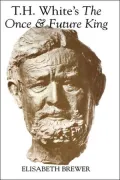 T.H. White's The Once and Future King