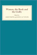 Women, the Book, and the Godly: Selected Proceedings of the St. Hilda's Conference 1993, Vol. 1