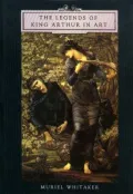The Legends of King Arthur in Art