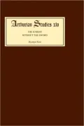 The Knight Without the Sword: A Social Landscape of Malorian Chivalry