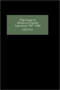 Pilgrimage In Medieval English Literature, 700-1500