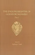 The English Register of Godstow Nunnery I