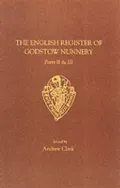 The English Register of Godstow Nunnery II and III