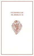 Facsimile of MS. Bodley 34: St Katherine, St Juliana, Hali Meidhad, Sawles Warde