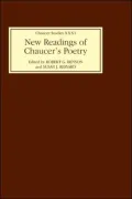 New Readings of Chaucer's Poetry ( Chaucer Studies Series)