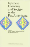 Japanese Economy and Society under Pax-Americana