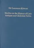 Studies on the History of Late Antique and Christian Nubia