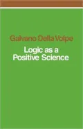 Logic As A Positive Science