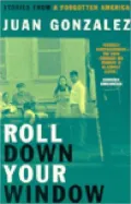 Roll Down Your Window: Stories from a Forgotten America