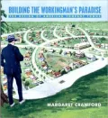 Building the Worker's Paradise: The Design of American Company Towns