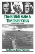 The British State and the Ulster Crisis : From Wilson to Thatcher