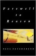 Farewell to Reason