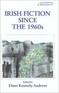 Irish Fiction since the 1960s