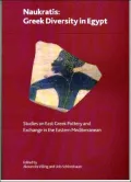 Naukratis: Greek Diversity in Egypt: Studies on Ea