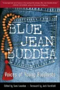 Blue Jean Buddha: Voices of Young Buddhists