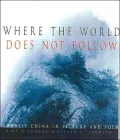 Where the World Does Not Follow: Buddhist China in Picture and Poem