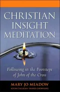 Christian Insight Meditation: Following in the Footsteps of John of the Cross