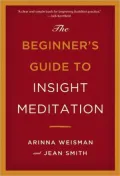 The Beginner's Guide to Insight Meditation