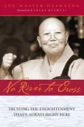 No River to Cross: Trusting the Enlightenment That's Always Right Here