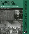 Screen Culture (Stockholm Studies in Cinema 3): History and Textuality