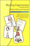 Moving Experiences: Understanding Television's Influences and Effects