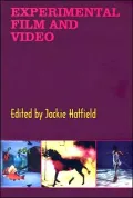 Experimental Film and Video : An Anthology