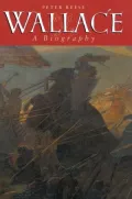 Wallace; A Biography