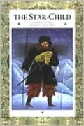 The Star-Child: A Fable by Oscar Wilde
