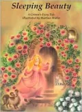 Sleeping Beauty : A Grimm's Fairy Tale