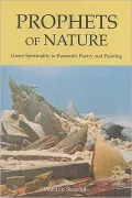 Prophets of Nature: Green Spirituality in Romantic Poetry and Painting