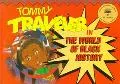 Tommy Traveller in the World of Black History