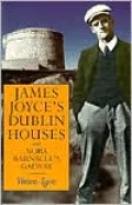 James Joyce's Dublin Houses
